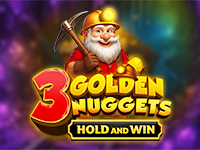 3 Golden Nuggets Hold And Win